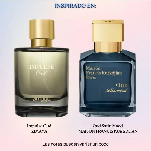 Impulse Oud EDP 100 ML Unisex - Zimaya - (Inspirado en Oud Satin Mood)
