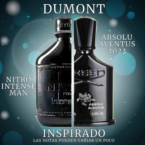 Nitro Intense Man EDP 100 ML - Dumont - (Inspirado en Absolu Aventus 2023).