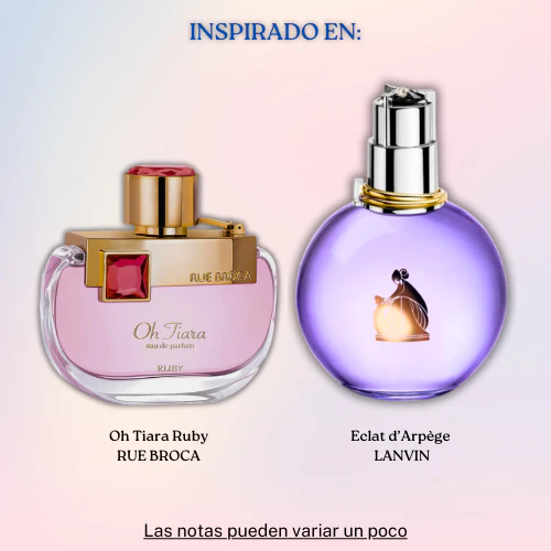 Oh Tiara Ruby EDP 100 ML for Women - Rue Broca (Inspirado en Eclat d’Arpège)