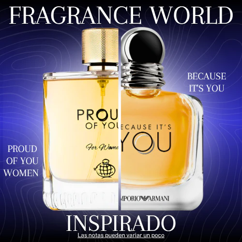 Proud Of You EDP 100 ML For Women -  Fragrance World - (Inspirado en Because It's You)
